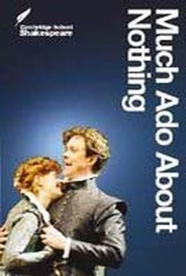 MUCH ADO ABOUT NOTHING (CAMBRIDGE SCHOOL SHAKESPEARE)
