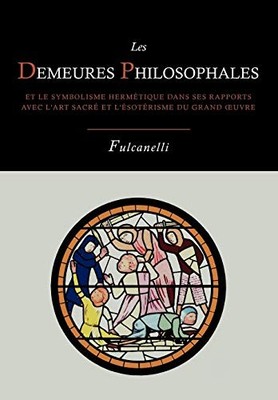 Les Demeures Philosophales - VERY GOOD