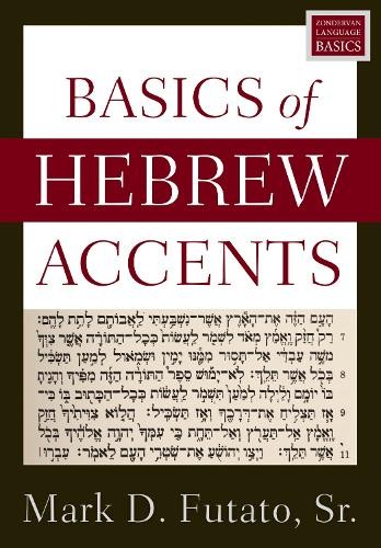 Basics of Hebrew Accents, Paperback, Mark D. Futato, Sr - Image 2