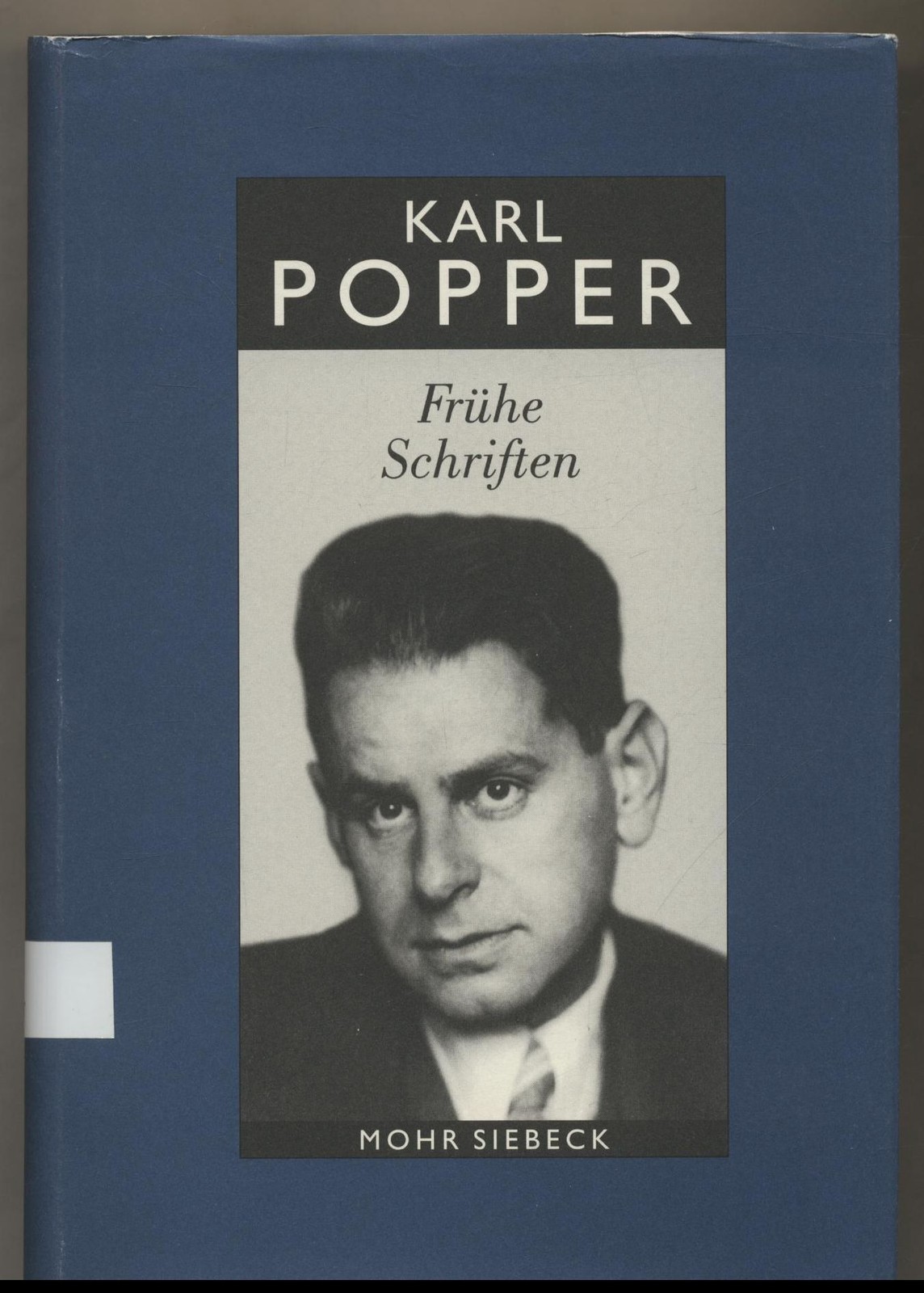 Frühe Schriften Popper, Karl R. und Troels Eggers Hansen: - Popper, Karl R. und Troels Eggers Hansen