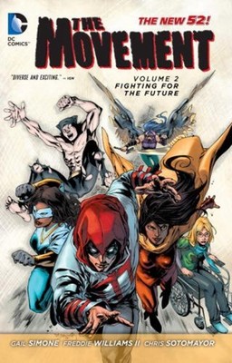The Movement Vol. 2: Fighting for the Future the New 52 Paperback