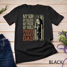 2025/Mens My Son Is A Soldier - Proud Army Dad Military Father Gift Unisex T-shi