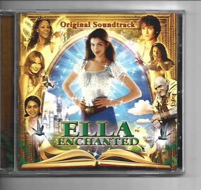 ELLA ENCHANTED SOUNDTRACK CD COMPLETE= CD + CASE + BOOKLET