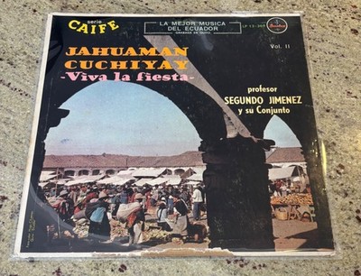 Profesor Segundo Jiménez y su Conjunto Jahuaman Cuchiyay '63 LP Ecuadorian Folk 