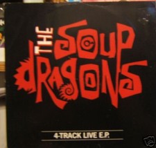 Soup Dragons - 4 Track Live E.P. - Used Vinyl Record 10 - 22 - C7294z