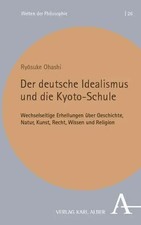 Der deutsche Idealismus und die Kyoto-Schule ...