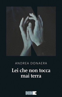 Sie berührt nie die Erde - Donaera Andrea