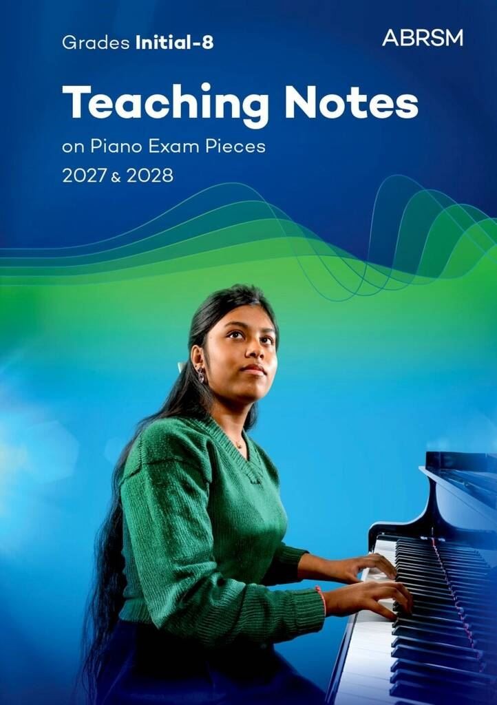 Teaching Notes On Piano Exam Pieces 2027 & 2028, Grades Ina8 Abrsm - Image 3
