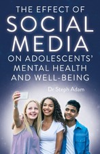 The Effect Of Social Media On Adolescen