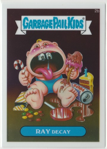 Ray Decay #2b Garbage Pail Kids GPK 2013 Chrome Series 1 CS1