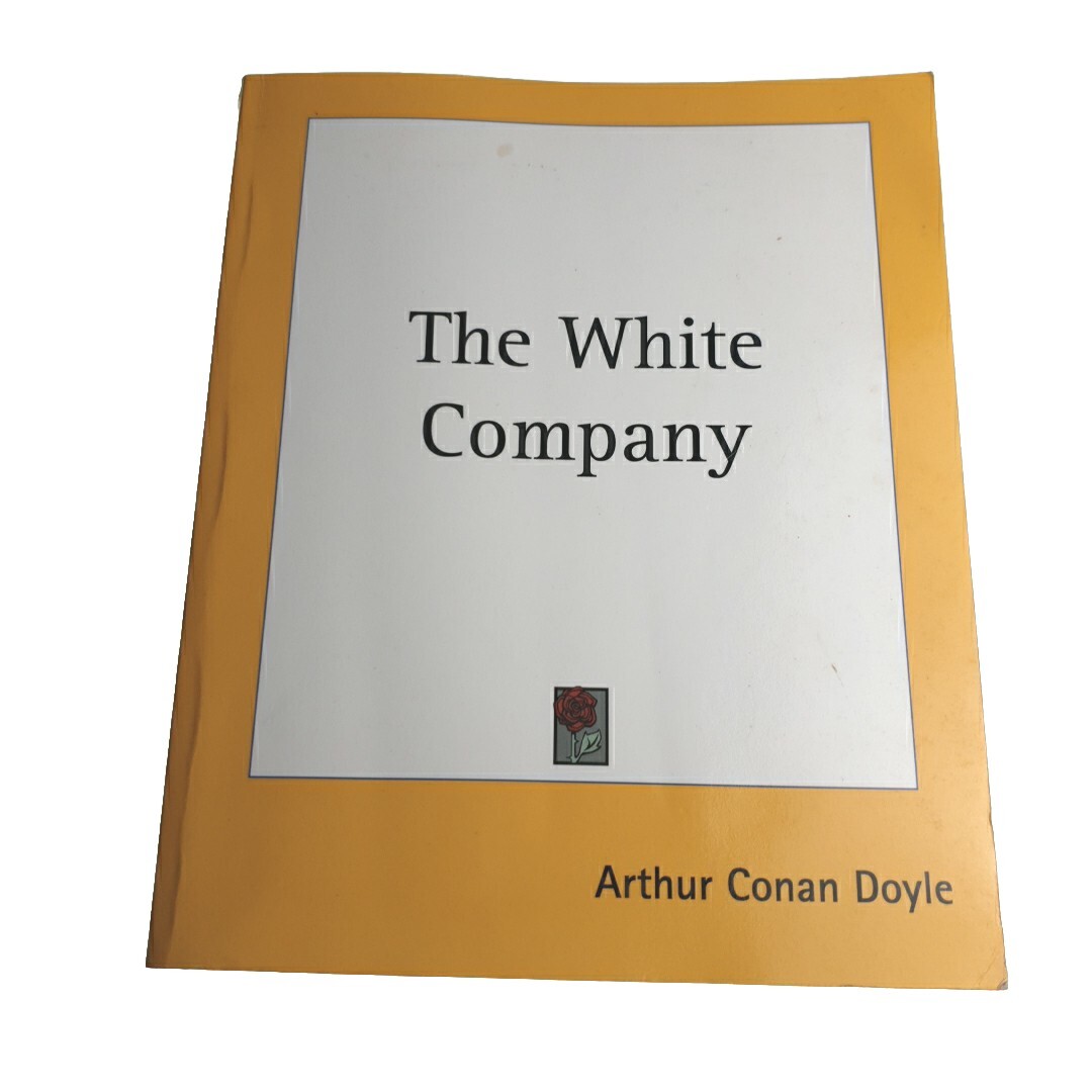 The white Company Arthur Conan Doyle Reprint Paperback Book