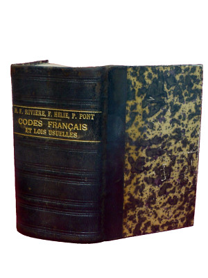 FRANZÖSISCHE CODES UND ÜBLICHE GESETZE - H.F. FLUSS, F. HELIE, P. BRÜCKE - 1906 - RECHTS