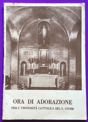 BOOK, HOUR OF ADORATION FOR THE CATHOLIC UNIVERSITY OF THE SACRED HEART- -REF. 9166