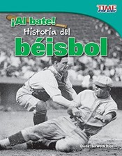 AL BATE! HISTORIA DEL BEISBOL (BATTER UP! HISTORY OF By Dona Herweck Rice *Mint*