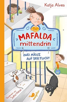 Katja Alves Jut Mafalda mittendrin - Zwei Mäuse auf der F (Hardback) (UK IMPORT)