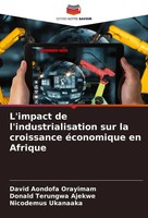 L'impact De L'industrialisation Sur La Croissance éConomique En Afrique Buch