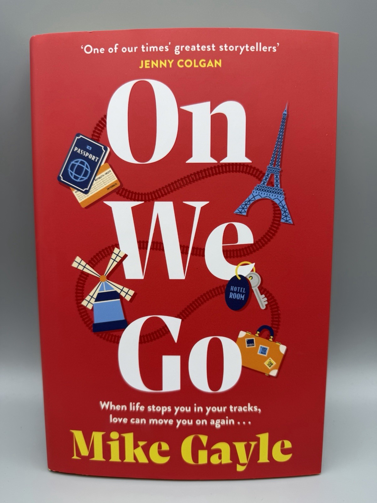 SIGNED - On We Go By Mike Gayle New 1st Edition Hardback
