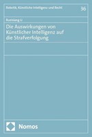 Die Auswirkungen Von KüNstlicher Intelligenz Auf Die Strafverfolgung, Rueis ...