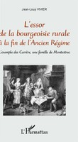 Jean-Loup Vivier | L'essor De La Bourgeoisie Rurale à La Fin De L'ancien RéGime