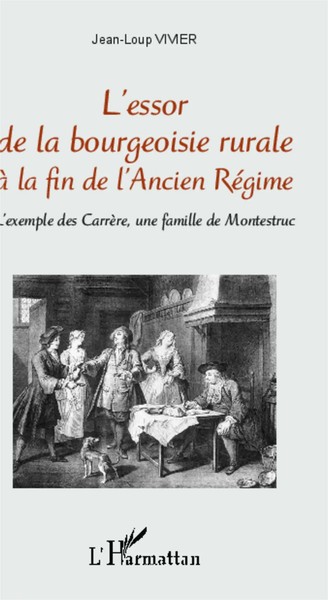 Jean-Loup Vivier | L'essor De La Bourgeoisie Rurale à La Fin De L'ancien RéGime-image