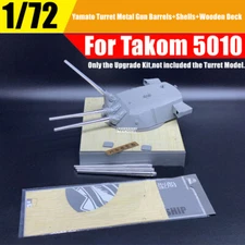 1/72 Yamato Gun Main Turret Metal Gun Barrels+Shells+Wooden Deck for Takom 5010