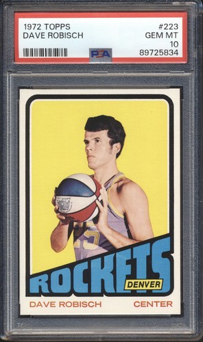 1972 Topps Basketball Dave Robisch ROOKIE #223 PSA 10 DENVER NUGGETS GEMMT POP 4