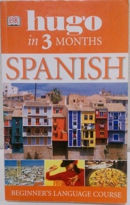 Spanish in Three Months (Hugo)