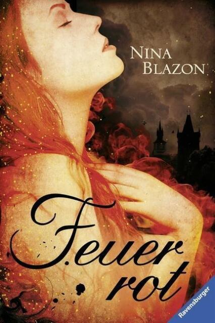 Feuerrot von Nina Blazon (2016, Gebundene Ausgabe) - Nina Blazon