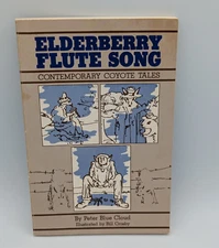Elderberry Flute Song: Contemporary Coyote Tales by Peter Blue Cloud Poetry PB
