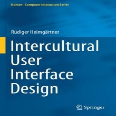 Intercultural User Interface Design Springer Nature B.V. Paperbac