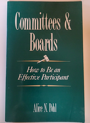 Committees & Boards: How to be an Effective Participant 1990 softcover fair