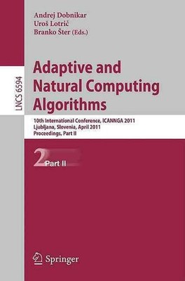 Adaptive and Natural Computing Algorithms: 10th International Conference, ICANNG