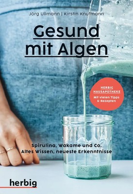 Jörg Ullmann (u. a.) | Gesund mit Algen | Taschenbuch | Deutsch (2024) | 120 S.