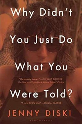 Why Didn t You Just Do What You Were - Paperback, by Diski Jenny - Very Good