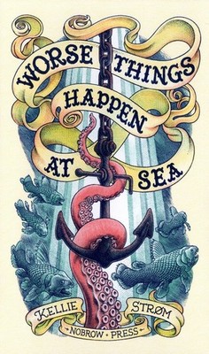 Worse Things Happen at Sea