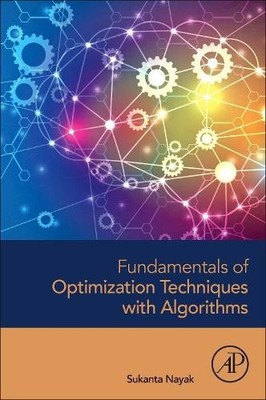 Grundlagen der Optimierungstechniken mit Algorithmen - 9780128211267