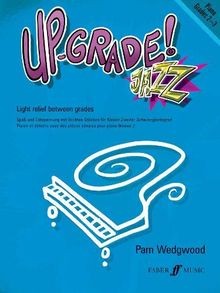 Up-Grade! Jazz Grades 2-3 (Piano Solo) von Pamela W... | Buch | Zustand sehr gut
