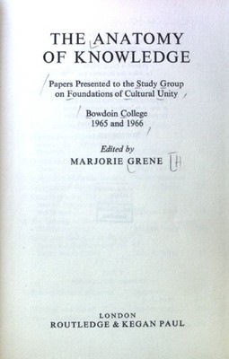 The Anatomy of Knowledge. Papers Presented to the Study Group of Foundations of 