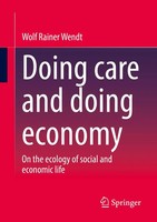 Wolf Rainer Wendt | Doing Care And Doing Economy | Taschenbuch | Englisch (2022)
