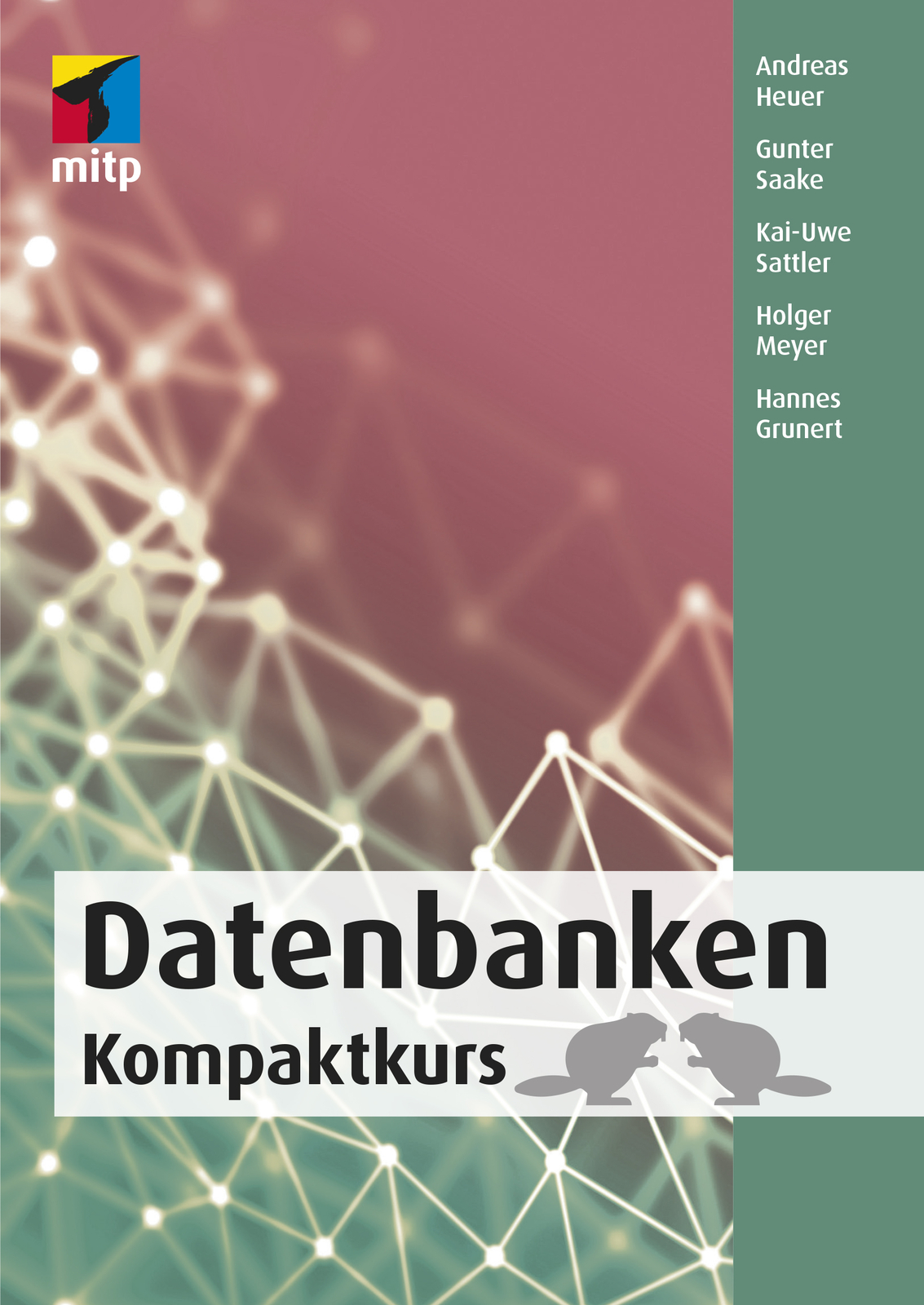 Thumbnail - Andreas Heuer; Gunter Saake; Kai-uwe Sattler / Datenbanken