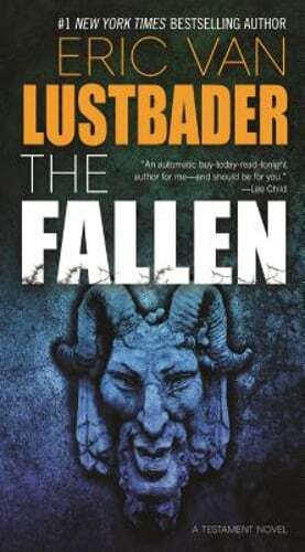 The Fallen: A Testament Novel by Eric Van Lustbader: Used
