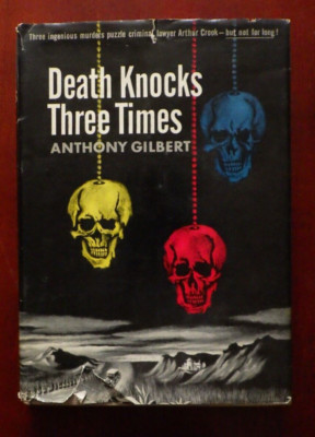 Anthony Gilbert DEATH KNOCKS THREE TIMES 1st Ed Hc Dj  1949