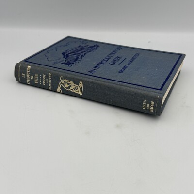 An Introduction to Greek by Crosby and Schaeffer Hardcover 1974