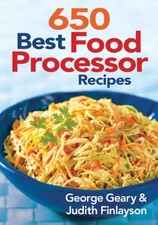 650 Best Food Processor Recipes.by Geary  New 9780778802501 Fast Free Shipping**