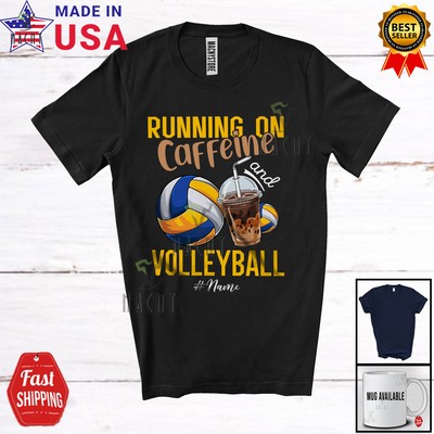 Running On Caffeine And Volleyball; Custom Name Coffee Volleyball Player T-Shirt