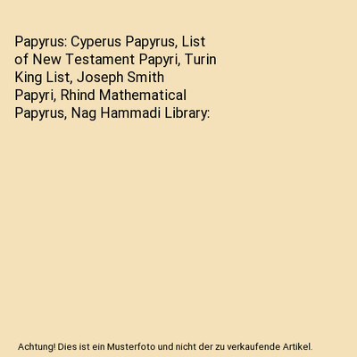 Papyrus: Cyperus Papyrus, List of New Testament Papyri, Turin King List, Joseph 