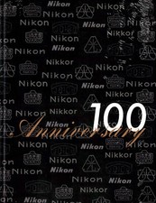 NIKON 100 YEAR ANNIVERSARY BOOK BY ULI KOCH - NEW COPY - 45