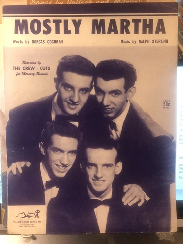 1955  pop sheet music THE CREW-CUTS ‘MOSTLY MARTHA’