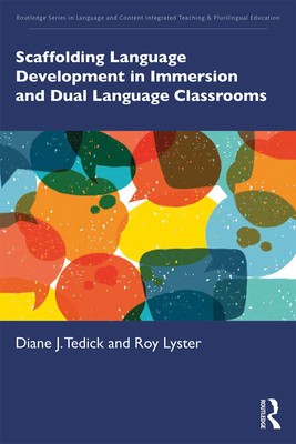 Scaffolding Language Development in Immersion and Dual Language Classrooms (Rou,