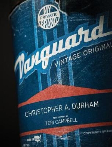 Thumbnail - Vanguard: Vintage Originals: My Private Brand By Christopher A Durham